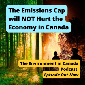 Scrap the cap is nonsense the Emissions Cap will NOT Hurt the Economy nor Jobs in Canada 